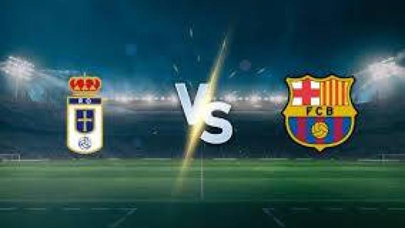 برشلونة يواجه ريال أوفييدو